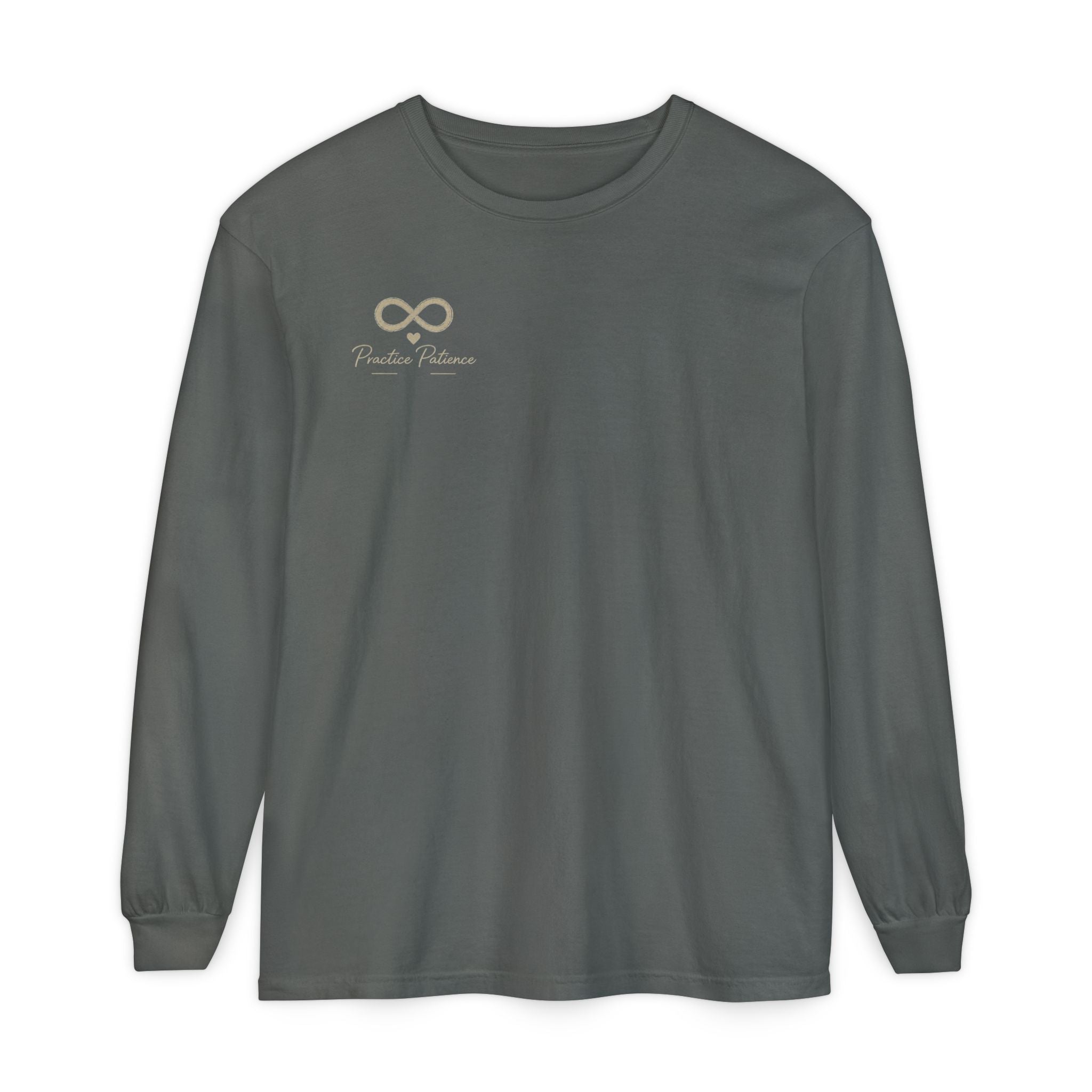 Just Be Patient Long Sleeve Tee
